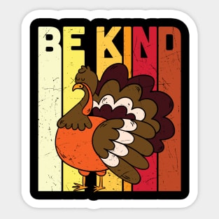 BE KIND Save the Turkey Thanksgiving Vegan Gift T-shirt Sticker